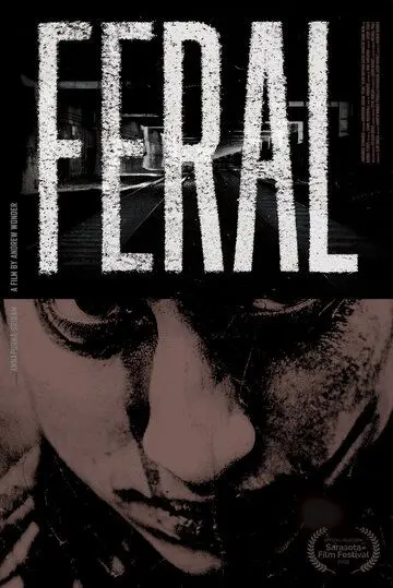 Постер: Одичавшая / Feral (2019)
