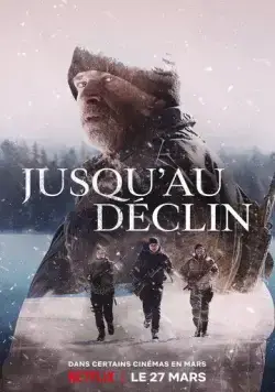 Постер: Погибель / Jusqu'au déclin (2020)