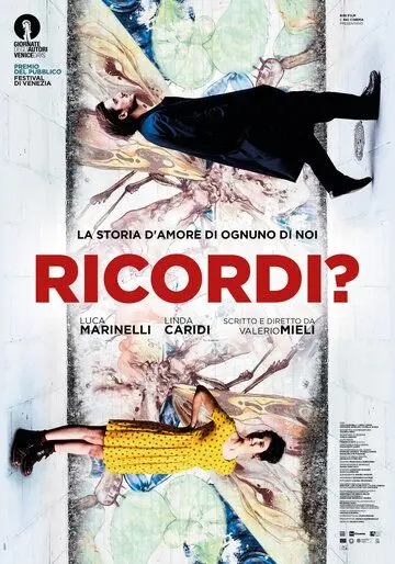 Постер: Помнишь? / Ricordi? (2018)