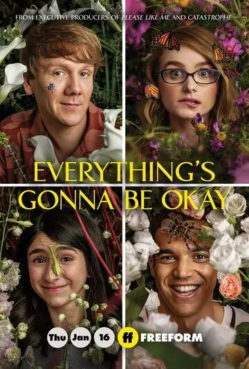 Постер: Все будет хорошо / Everything's Gonna Be Okay (2020)