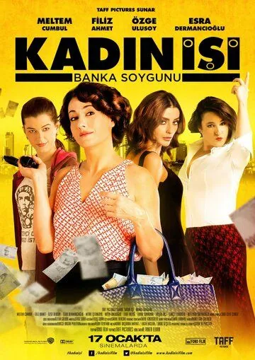 Постер: Женское дело. Ограбление банка / Kadin Isi Banka Soygunu (2014)