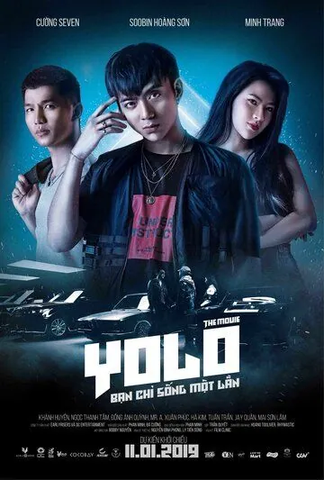 Постер: YOLO. Фильм / YOLO - Ban Chi Sông Môt Lân (2019)