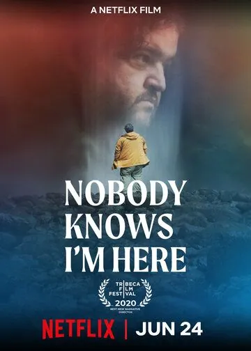 Постер: Никто не знает, что я здесь / Nadie sabe que estoy aquí (2020)