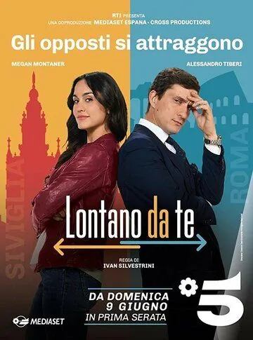 Постер: Далеко от тебя 1 / Lejos De Ti (Love, Inevitably) (2019)