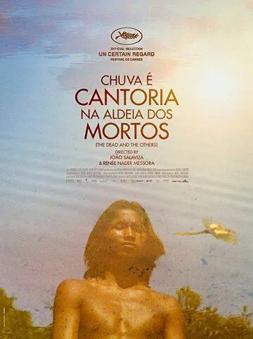 Постер: Дождь — это пение в деревне мёртвых / Chuva É Cantoria Na Aldeia Dos Mortos (2018)