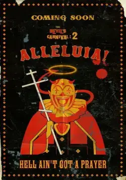 Постер: Карнавал Дьявола: Аллилуйя! / Alleluia! The Devil's Carnival (2016)