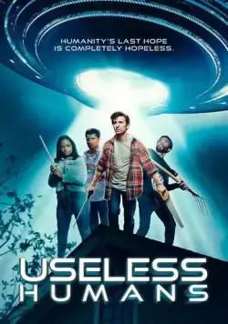 Постер: Бесполезные людишки / Useless Humans (2020)