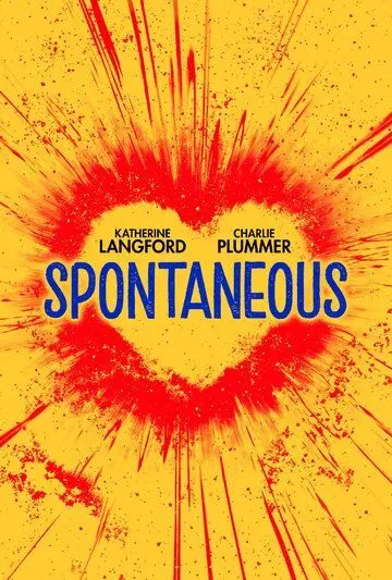 Постер: Спонтанность / Spontaneous (2020)