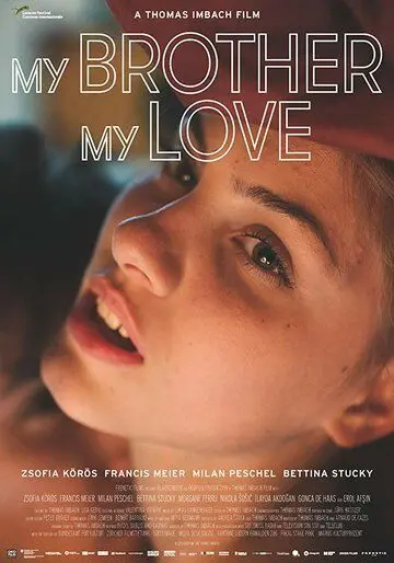 Постер: Мой брат, моя любовь / My Brother, My Love (2018)
