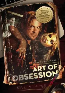Постер: Искусство одержимости / Art of Obsession (2017)