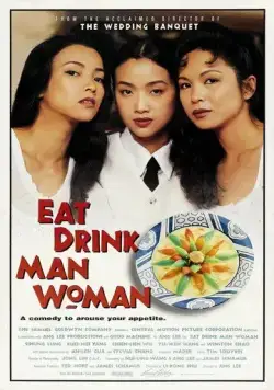 Постер: Ешь, пей, мужчина, женщина / Yin shi nan nu (1994)