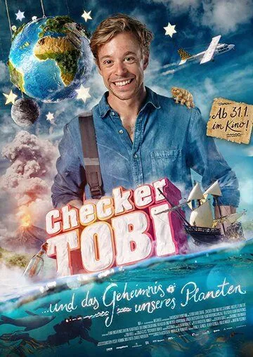 Постер: Исследователь Тоби и тайна нашей планеты / Checker Tobi und das Geheimnis unseres Planeten (2019)