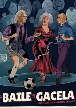 Постер: Танец газели (2018)