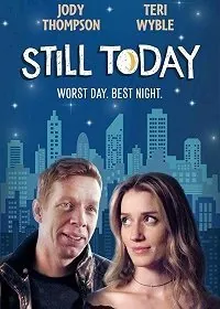 Постер: Ещё сегодня / Still Today (2020)