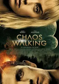 Постер: Поступь хаоса / Chaos Walking (2021)