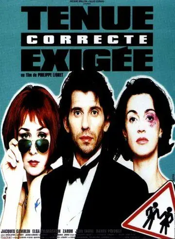 Постер: Требуется корректное поведение / Tenue correcte exigée (1997)