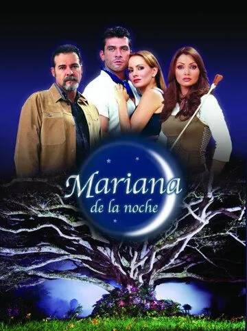 Постер: Ночная Мариана / Mariana de la noche (2003)