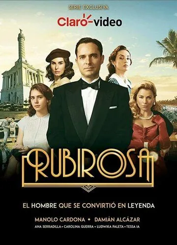 Постер: Рубироса / Rubirosa (Serie) (2018)