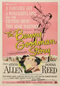 Постер: История Бенни Гудмана / The Benny Goodman Story (1956)