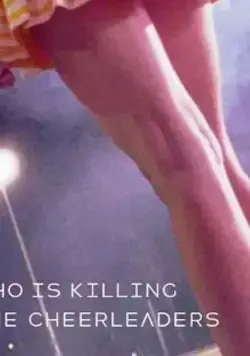 Постер: Кто убивает чирлидерш? / Who Is Killing the Cheerleaders? (2020)