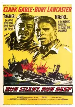 Постер: Идти тихо, идти глубоко / Run Silent, Run Deep (1958)