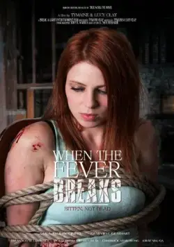 Постер: Когда спадёт жар / When the Fever Breaks (2019)