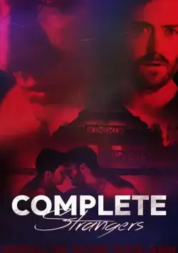 Постер: Незнакомцы / Complete Strangers (2020)