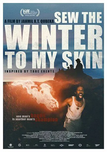 Постер: Пришей зиму к моей коже / Sew the Winter to My Skin (2018)