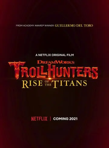 Постер: Охотники на троллей: Восстание титанов / Trollhunters (2016)