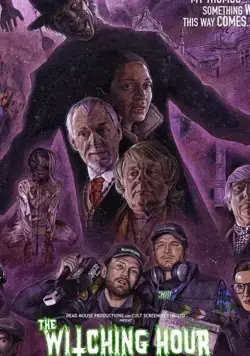 Постер: Час ведьм / Dark Ditties Presents: The Witching Hour (2019)