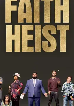 Постер: Ограбление во благо / Faith Heist (2021)