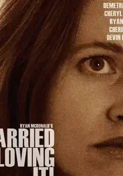 Постер: Все прелести брака / Married and Loving It! (2020)