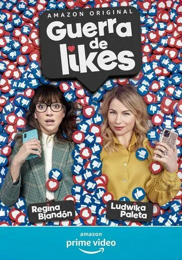Постер: Война за лайки / Guerra de likes (2021)