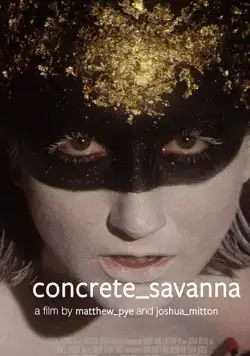 Постер: Бетонная Саванна / Concrete_savanna (2021)