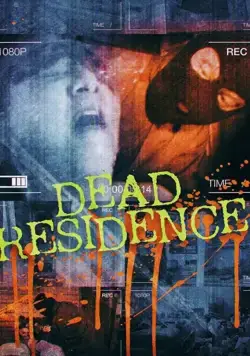 Постер: Убойный дом / Dead Residence (2019)