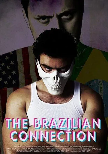 Постер: Бразильская связь / The Brazilian Connection (2019)