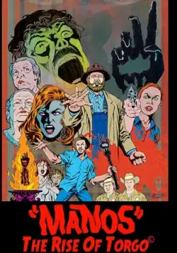 Постер: Манос: Восстание Торго / Manos: The Rise of Torgo (2018)