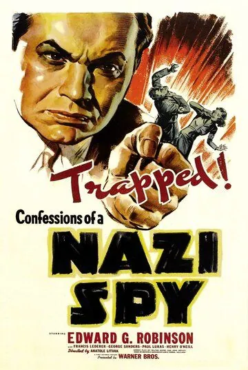 Постер: Признания нацистского шпиона / Confessions of a Nazi Spy (1939)