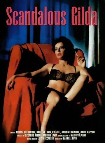 Постер: Скандальная Джильда / Scandalosa Gilda (1985)