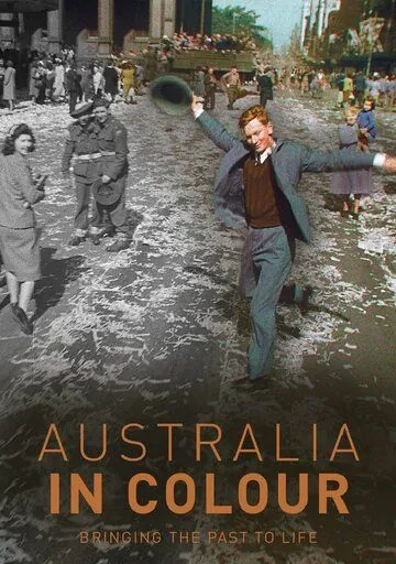 Постер: Австралия в цвете / Australia in Colour (2019)