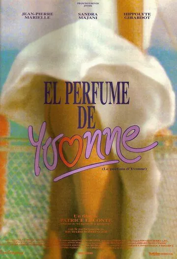 Постер: Аромат Ивонны / Le parfum d'Yvonne (1994)