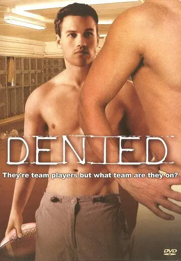 Постер: Отвергнутый / Denied (2004)