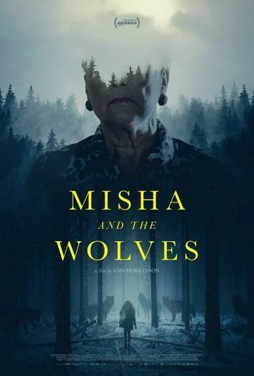 Постер: Миша и волки / Misha and the Wolves (2021)