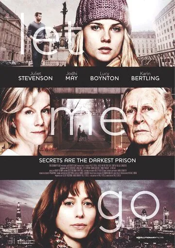 Постер: Отпусти меня / Let Me Go (2017)