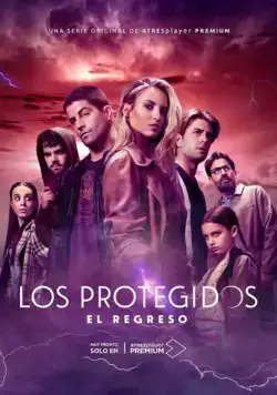 Постер: Защищенные: Возвращение / Los Protegidos: El regreso (2021)