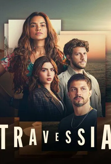 Постер: Пересечение / Travessia (2022)