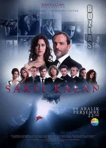 Постер: Сокровенное / Sakli Kalan (2013)