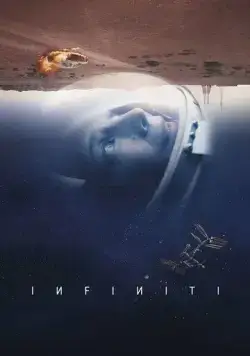 Постер: Миссия «Бесконечность» / Infiniti (2022)