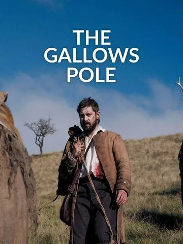 Постер: Виселица / The Gallows Pole (2023)