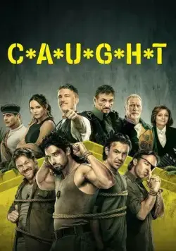 Постер: Пойманные / C*A*U*G*H*T (2023)